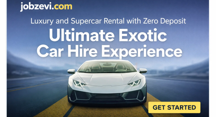 Luxury and Supercar Rental with Zero Deposit – Ultimate Exotic Car Hire Experience