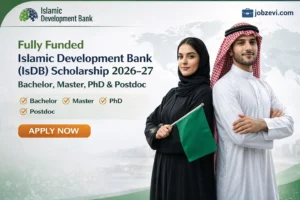 Fully Funded Islamic Development Bank (IsDB) Scholarship 2026–27 | Bachelor, Master, PhD & Postdoc